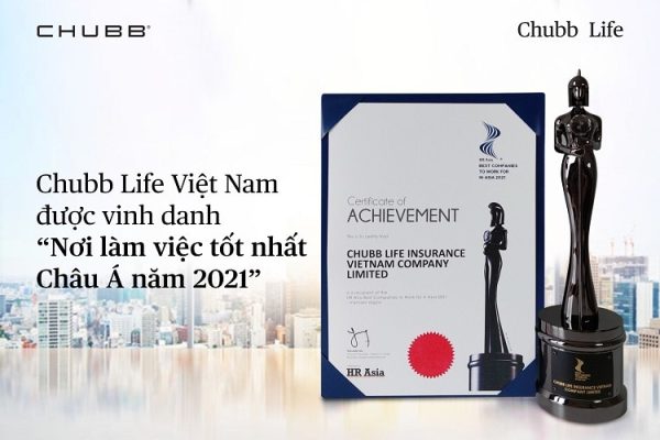 Chubb Life Việt Nam: “Nơi làm việc tốt nhất Châu Á 2021”